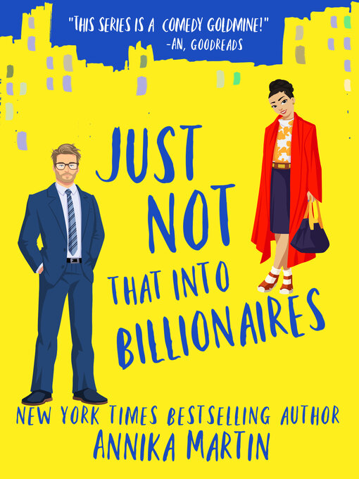 Title details for Just Not That Into Billionaires by Annika Martin - Available